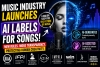 Music Industry Launches AI Labels for AI-Generated Songs