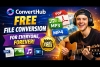 ConvertHub: The Free-For-Life File Conversion Platform for Everyone, Everywhere