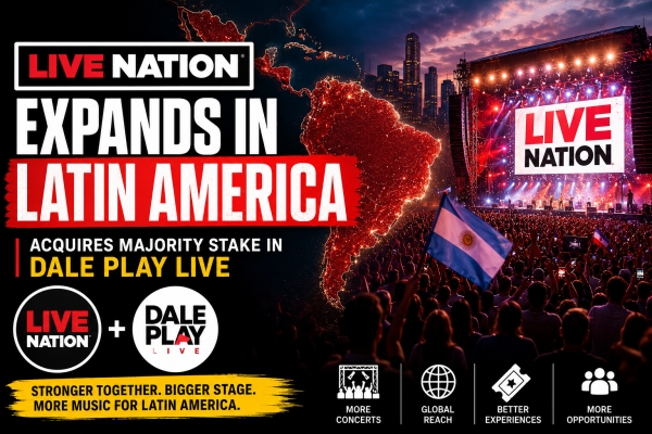 Live Nation Expands in Latin America with Dale Play Live Acquisition