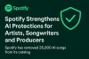 Spotify Strengthens AI Protections for Artists, Songwriters, and Producers